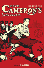 Dave Cameron's Schooldays by Bill Coles, 9781907461170