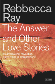The Answer and Other Love Stories by Rebbecca Ray, 9781908946928