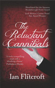 The Reluctant Cannibals by Ian Flitcroft, 9781909593596