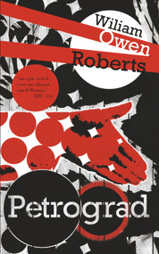 Petrograd - 9781909844568 by Wiliam Owen Roberts, 9781909844568