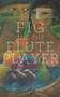 Fig and the Flute Player by Christine Harrison, 9781909844872