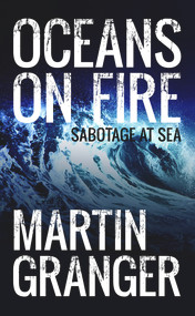 Oceans on Fire - 9781910453032 by Martin Granger, 9781910453032