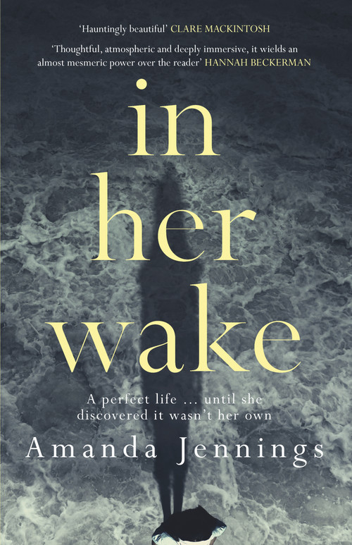 In Her Wake by Amanda Jennings, 9781910633298