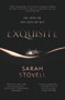 Exquisite by Sarah Stovell, 9781910633748