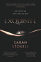Exquisite by Sarah Stovell, 9781910633748