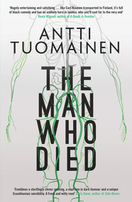 The Man Who Died - 9781910633847 by Antti Tuomainen, David Hackston, 9781910633847