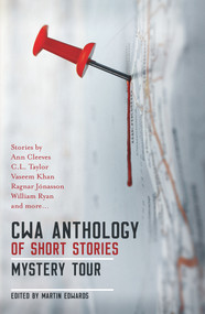 CWA Anthology of Short Stories: Mystery Tour - 9781910633922 by Martin Edwards, 9781910633922