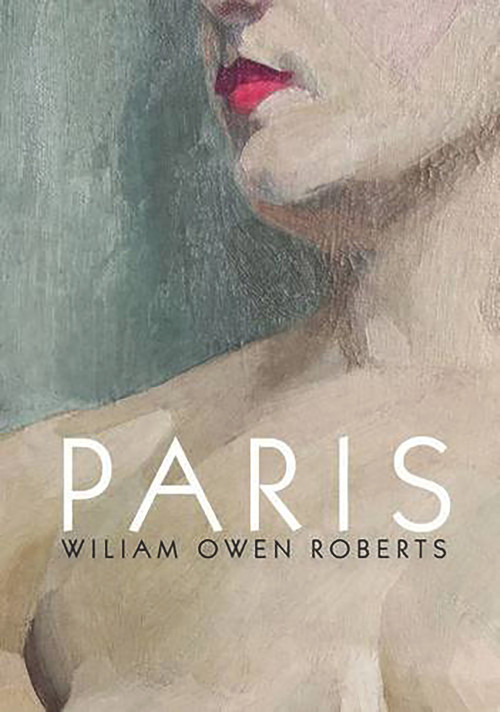 Paris by William Owen Roberts, 9781910901816