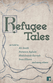 Refugee Tales by David Herd, Anna Pincus, 9781910974230