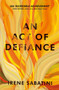 An Act of Defiance (Miniature Edition) by Irene Sabatini, 9781911648048