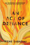 An Act of Defiance by Irene Sabatini, 9781911648048