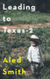 Leading to Texas-2 by Aled Smith, 9781912109111