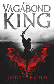 The Vagabond King by Jodie Bond, 9781912109371