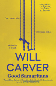 Good Samaritans by Will Carver, 9781912374373