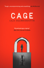 Cage by Lilja Sigurdardottir, Quentin Bates, 9781912374496