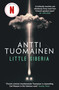 Little Siberia by Antti Tuomainen, David Hackston, 9781912374519
