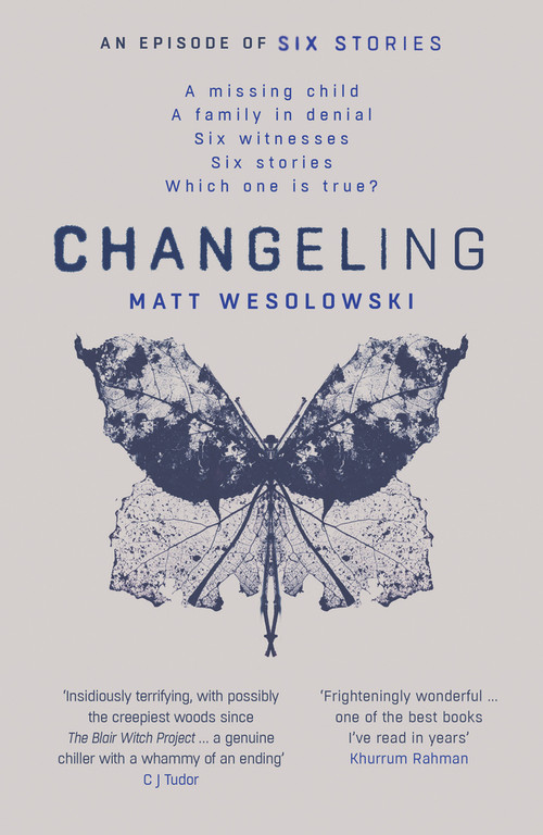 Changeling - 9781912374571 by Matt Wesolowski, 9781912374571