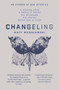 Changeling - 9781912374571 by Matt Wesolowski, 9781912374571