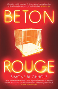 Beton Rouge by Simone Buchholz, Rachel Ward, 9781912374595