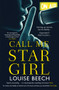 Call Me Star Girl by Louise Beech, 9781912374632