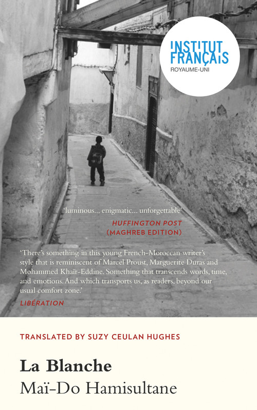 La Blanche by Maï-Do Hamisultane, Suzy Ceulan Hughes, 9781912681235