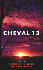 Cheval 13 by Natalie Ann Holborow, 9781912681860