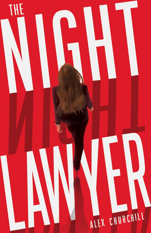 The Night Lawyer by Alex Churchill, 9781913062262