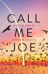 Call Me Joe by Andrew Crofts, Martin Van Es, 9781913062354