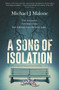 A Song of Isolation by Michael J. Malone, 9781913193362