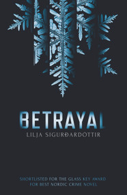 Betrayal - 9781913193409 by Quentin Bates, Lilja Sigurdardottir, 9781913193409