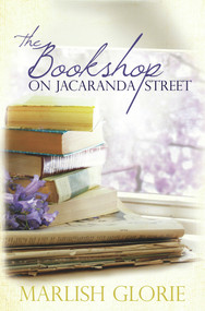 The Bookshop on Jacaranda Street by Marlish Glorie, 9781921361449
