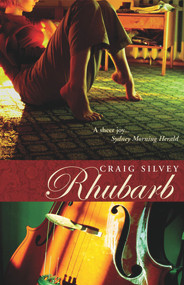 Rhubarb - 9781921361494 by Craig Silvey, 9781921361494