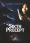 The Sixth Precept by Larry Ivkovich, Larry Ivkovich, 9781925148503
