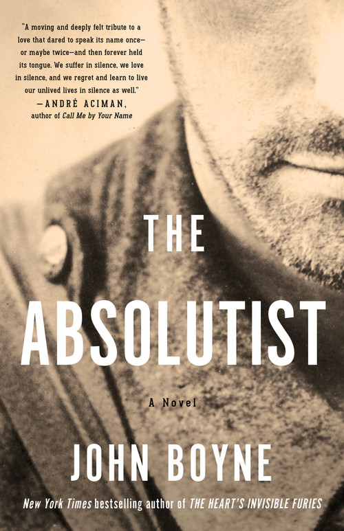 The Absolutist (A Novel by the Author of The Heart's Invisible Furies) - 9781635421668 by John Boyne, 9781635421668