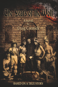 The Years of the Wolf by Craig Cormick, 9781925759709