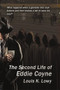 The Second Life of Eddie Coyne by Louis K Lowy, 9781925759808