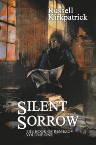Silent Sorrow - 9781925956535 by Russell Kirkpatrick, 9781925956535