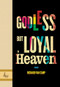 Godless but Loyal to Heaven (Stories) by Richard Van Camp, 9781926531731
