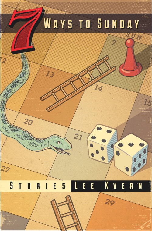 7 Ways to Sunday by Lee Kvern, 9781926531854