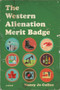 The Western Alienation Merit Badge by Nancy Jo Cullen, 9781928088783