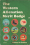 The Western Alienation Merit Badge by Nancy Jo Cullen, 9781928088783