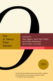 The O. Henry Prize Stories 2002 by Larry Dark, 9780385721622