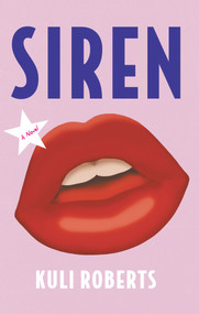 Siren - 9781928337935 by Kuli Roberts, 9781928337935