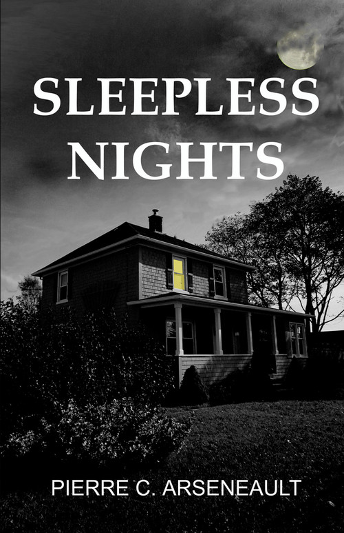 Sleepless Nights by Pierre C Arseneault, 9781932926361