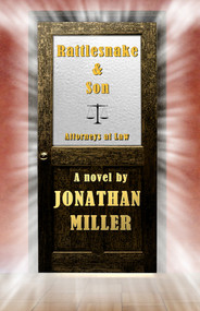 Rattlesnake & Son by Jonathan Miller, 9781932926668