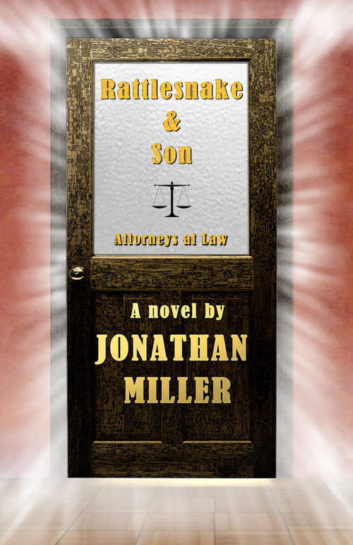 Rattlesnake & Son by Jonathan Miller, Jonathan Miller, 9781932926668