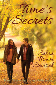 Time's Secrets by Sabra Brown Steinsiek, 9781932926903
