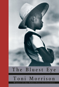 The Bluest Eye by Toni Morrison, 9780375411557