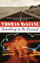 Something to Be Desired by Thomas McGuane, 9780394731568