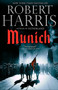Munich (A novel) by Robert Harris, 9780525436430
